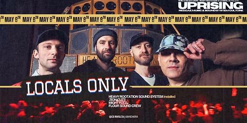 UPRISING - Reggae Music & Soundsystem Culture - LOCALS ONLY