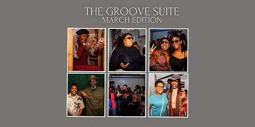 The Groove Suite: March Edition