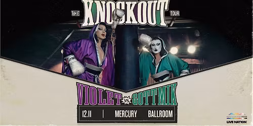 THE KNOCKOUT TOUR: VIOLET VS GOTTMIK 