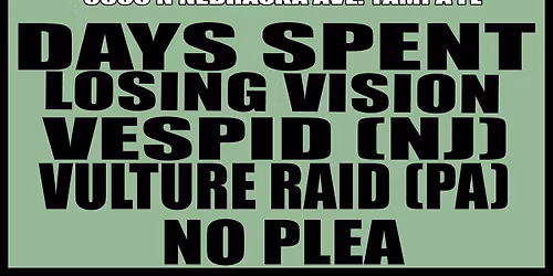 Days Spent, Losing Vison, Vespid (NJ) and more in Tampa