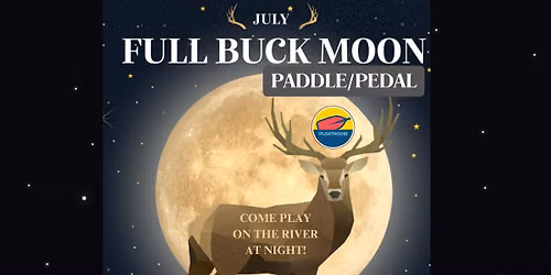 Full Moon Paddle on The Petaluma River (Buck Moon!)