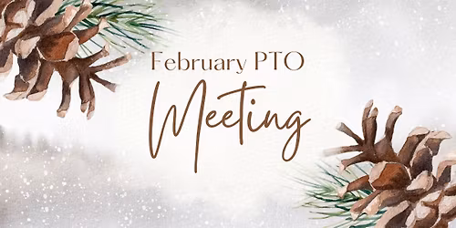 Sheldon Woods PTO February Meeting