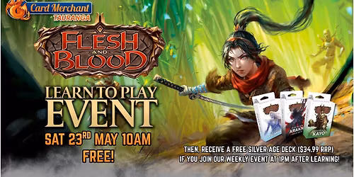 Card Merchant Tauranga - Flesh and Blood Learn-To-Play! (FREE giveaways to new players!)