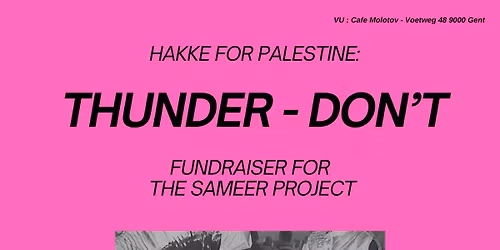 THUNDER-DON'T \u263a\ufe0e gabber fundraiser for Palestine \u263a\ufe0e
