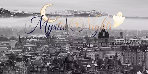 Mystic Nights Ghost Tours- Edinburgh Old Town