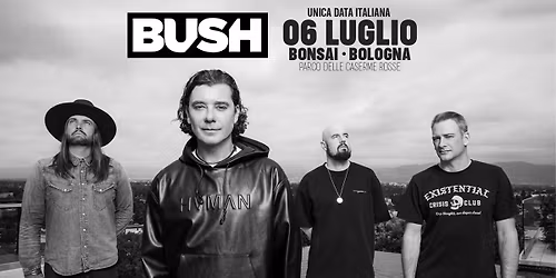 Bush @ BOnsai Bologna