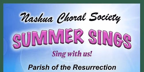 Nashua Choral Society Summer Sings