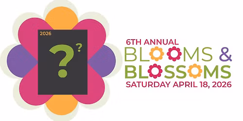Blooms & Blossoms 2026