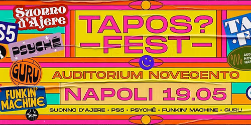 TAPOS? FEST @ AUDITORIUM NOVECENTO NAPOLI