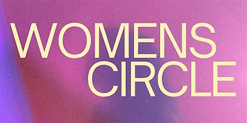 Self Esteem & Compassion Women\u2019s Circle