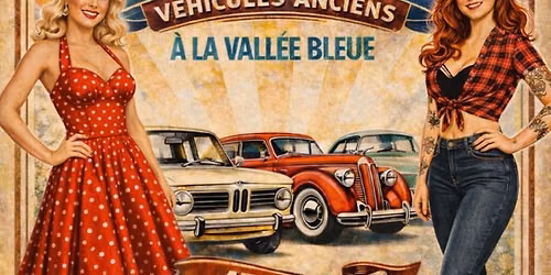 Rassemblement des v\u00e9hicules anciens de la Vall\u00e9e Bleue