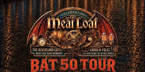 Celebrating Meat Loaf | VIP Upgrade