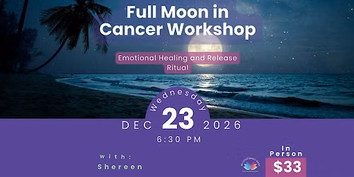 Full Moon in Cancer Astro Workshop