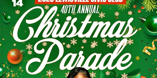 2025 Lewisville Civic Club 40th Annual Christmas Parade  