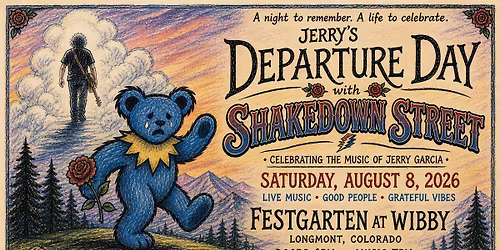 A Night for Jerry \u2013 Shakedown Street at Festgarten at Wibby
