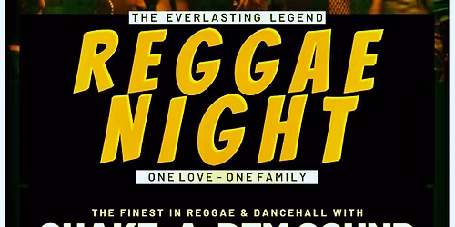 Reggaenight w/ Shake-A-Dem Soundsystem