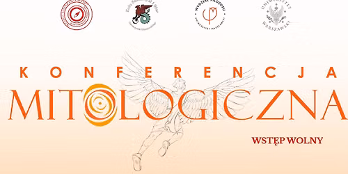 Naukowa Konferencja Mitologiczna KFiG UW & RSS WKAiA UW