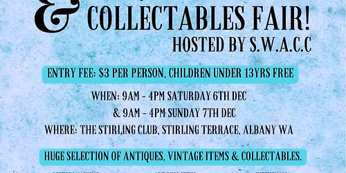 \ud83d\udca5 THE ALBANY ANTIQUE, VINTAGE & COLLECTABLES FAIRS\ud83d\udca5