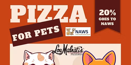 Pizza for NAWS Pets!