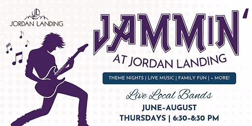 Jammin' at Jordan Landing: Summer Concert Series!