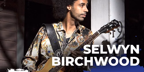 Selwyn Birchwood at The Katharine Hepburn Cultural Arts Center