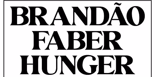 Brand\u00e3o Faber, Hunger - Konzert - Ich liebe Dich! (sold-out 99%)