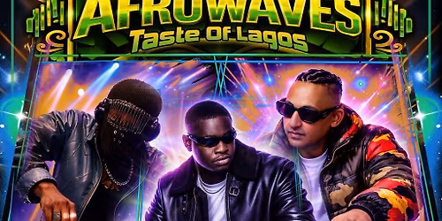 AfroWaves: Taste of Lagos