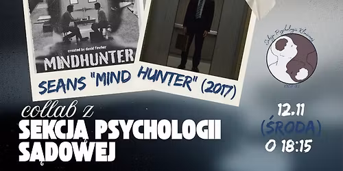 Klinikoteka - pokaz dw\u00f3ch odcink\u00f3w "Mindhunter"!