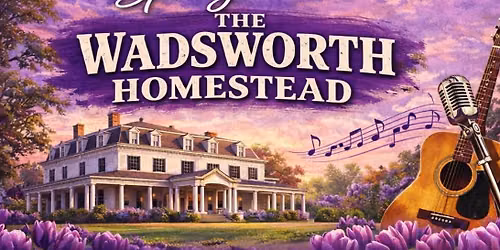 Springtime at The Wadsworth Homestead