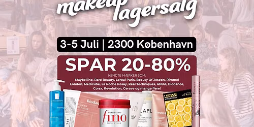 MAKEUP LAGERSALG I K\u00d8BENHAVN - SPAR OP TIL 80% \ud83d\udc84