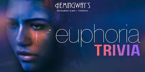 Euphoria Trivia