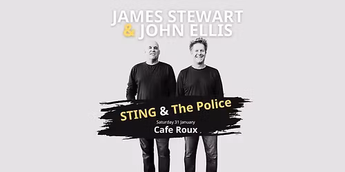 James Stewart & John Ellis Explore the Music of Sting - an Outside Golden Circle Show!