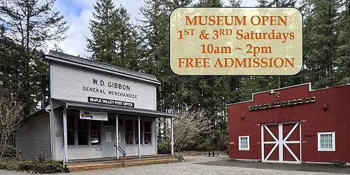 Museum Open 1st & 3rd Saturdays 10am ~ 2pm