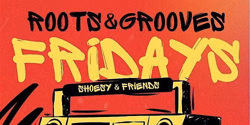 Hip Hop Fridays with Shoesy & Friends