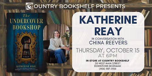 Katherine Reay in Conversation with China Reevers