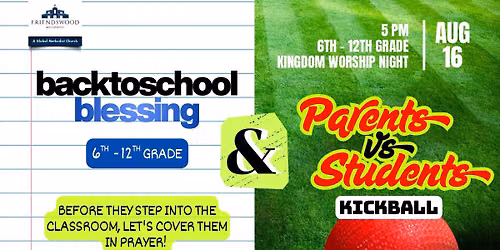 Back to School Blessing and Kickball - Students (6th-12th Grade)