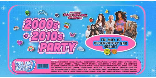2000s + 2010s Party - Hobart