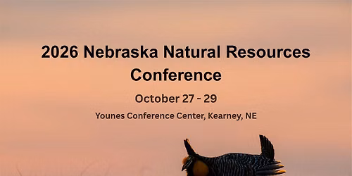2026 Nebraska Natural Resources Conference