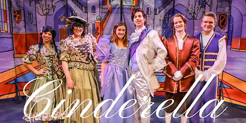 Cinderella - Family Musical | Larcom Theatre, Beverly, MA