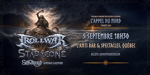 Trollwar, Stadacon\u00e9,  Shipwrecked (Hommage \u00e0 Alestorm) | L'Anti Bar & Spectacles | Qu\u00e9bec