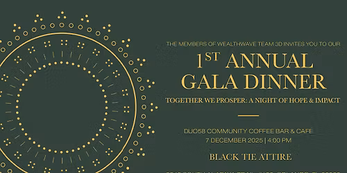 1st Annual Gala Dinner
