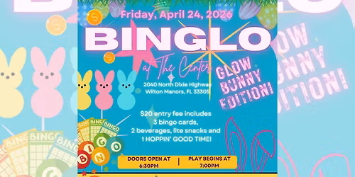 Binglo at The Center - Glow Bunny Edition!