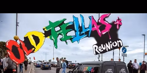 OLD FELLAS SOUTHEND REUNION 2026! 