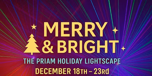 \ud83c\udf84\u26a1 Merry & Bright: The Priam Holiday Lightscape