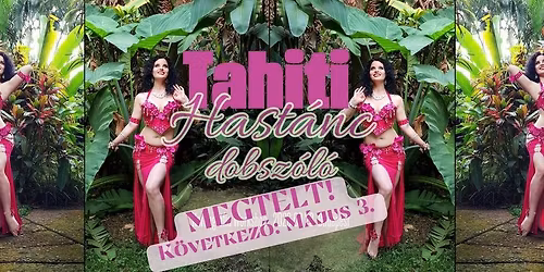 Tahiti-Hast\u00e1nc Dobsz\u00f3l\u00f3 Workshop Shererah-val 