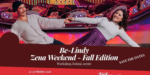 Save the date - BeLindy Zena Weekend - Serate e workshop 