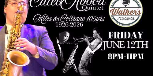 Caleb Abbott \u201cMiles & Coltrane 100: A Tribute to the Quintets\u201d at Walker's Jazz Lounge