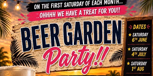 Day to Night - Beer Garden BBQ Party