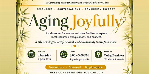 Aging Joyfully \u2014 Free Senior Resources Pop-Up | Benicia, CA