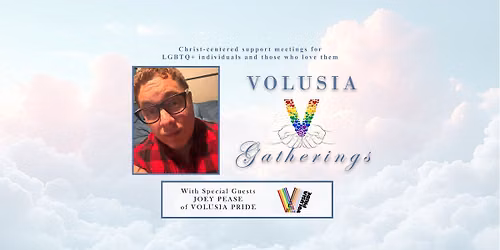 July Volusia Gathering with Joey Pease
